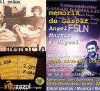 La Memoria: "Memoria de Gaspar (y de Angel, Martín y Miguel)"