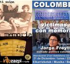 22:00H: La Memoria. "Colombia. Victimas con memoria"