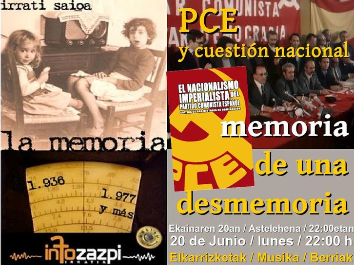 La Memoria. "PCE y cuestion nacional, memoria de una des-memoria"
