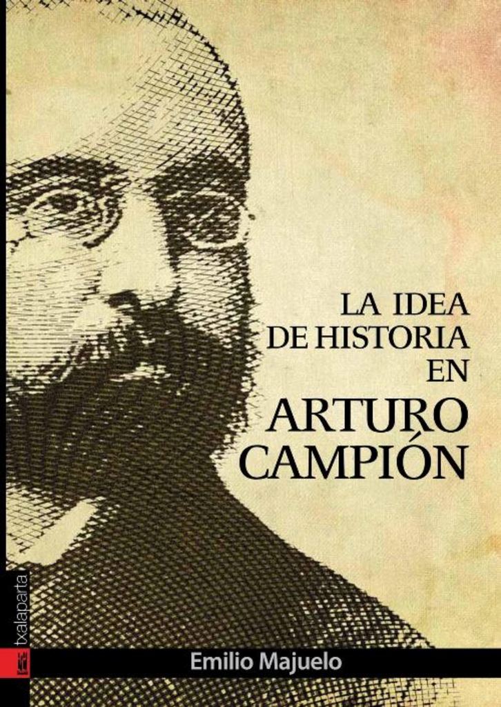 Portada de "La idea de Arturo Campión", libro escrito por Emilio Majuelo
