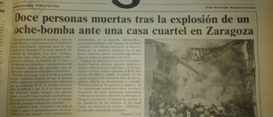 30 años del atentado de ETA contra la casa cuartel de Zaragoza, muy unido a la situación pre-Argel