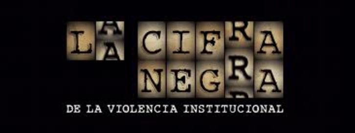 «La cifra negra» es un documental largometraje sobre la violencia institucional en el Estado español