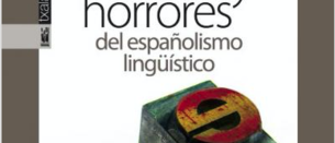 «El españolismo lingüístico pretende ocultar que la lengua castellana se impuso»